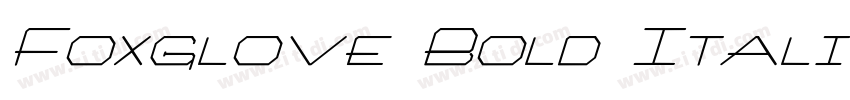 Foxglove Bold Itali字体转换 Foxglove Bold Itali字体转换